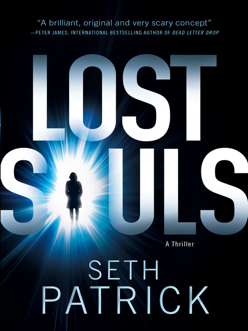 Title details for Lost Souls by Seth Patrick - Wait list